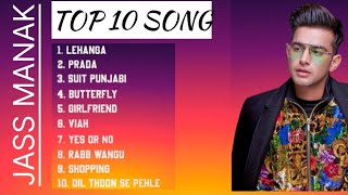 JASS MANAK TOP 10 SONG ALBUM video JASS MANAK [upl. by Doubler67]