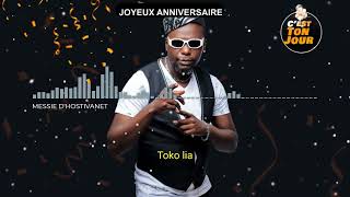 Messi Dostivanet  Cest ton jour Audio chanson danniversaire [upl. by Nortyad]