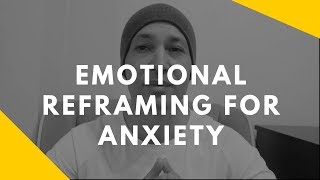 Emotional Reframing For Anxiety Traumatic Memories [upl. by Nilyram]