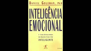 Inteligência Emocional Daniel Goleman  Audiobook [upl. by Belinda]