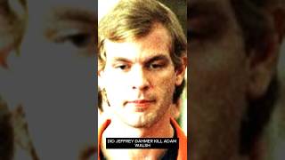 Did Jeffrey Dahmer kill Adam Walsh [upl. by Euphemia]