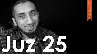 Major Sins amp Shamelessness Juz 25  Nouman Ali Khan  Quran Weekly [upl. by Etnom781]