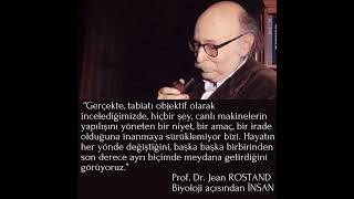 Prof Dr Jean Rostand  Biyoloji Açısından İnsan [upl. by Isleana394]