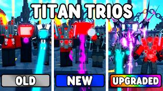 OLD VS NEW VS UPGRADED TITAN TRIO Toilet Tower Defense [upl. by Erreit]