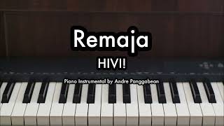 Remaja  HIVI  Piano Karaoke by Andre Panggabean [upl. by Brittaney565]