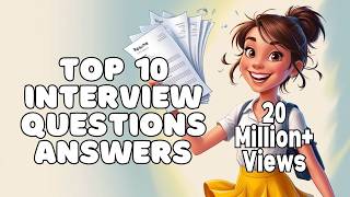 Top 10 Interview Questions and Answers English [upl. by Gittel]