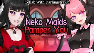 Your Cute Neko Maids Take Care Of You Needy Pampering  Monster Girl ASMR Roleplaydarlingstrawb [upl. by Mohn]