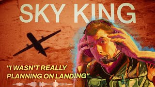 The Internets Favorite Hijacker The Tragic Tale of Sky King [upl. by Liggett]