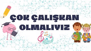 ÇOK ÇALIŞKAN OLMALIYIZ ŞARKISI  KARAOKE HD [upl. by Orr685]