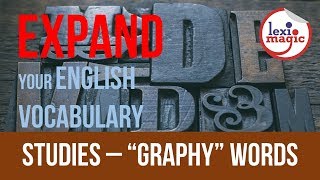 Studies – Words ending “GRAPHY” [upl. by Shaun]