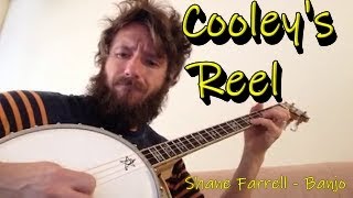 Cooleys Reel  Shane Farrell Banjo httpswwwfacebookcomshanefarrellmusic [upl. by Aniham180]