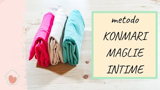 METODO KONMARI  COME PIEGARE MAGLIE INTIME e CANOTTIERE  Organizza con Dany [upl. by Beryl295]