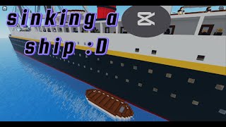 sinking a ship D [upl. by Selie]