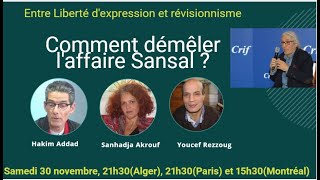 Entre liberté dexpression et révisionnisme comment démêler laffaire Sansal [upl. by Cad]