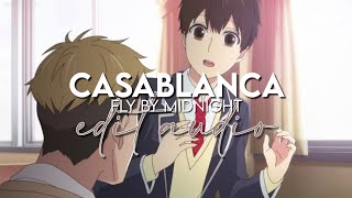 edit audio  casablanca fly by midnight [upl. by Nal839]