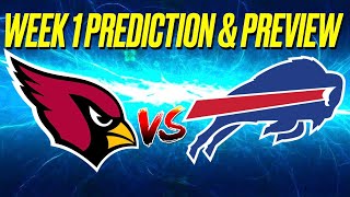 Arizona Cardinals vs Buffalo Bills Week 1 NFL Preview amp Predictions [upl. by Guthrie477]