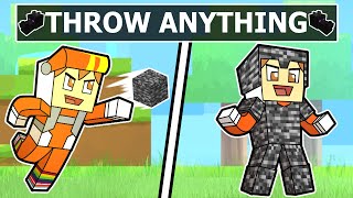 Minecraft but I can THROW ANYTHING [upl. by Webber]