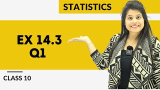 Ex 143 Q1  Statistics  Chapter 14  Class 10 Maths  NCERT [upl. by Janeczka157]