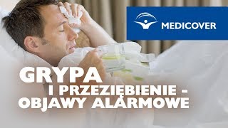 Przeziębienie i grypa – objawy alarmowe [upl. by Hola]