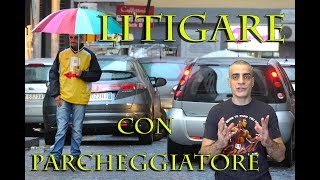 Cicalone litiga con i parcheggiatori abusivi [upl. by Eniala771]