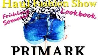 PRIMARK Haul Fashion Show  LOOKBOOK Frühling  Sommer [upl. by Mariam45]