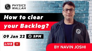 How to Clear your Backlog Here is the solution  Live Session by Navin Joshi sir [upl. by Anawahs]