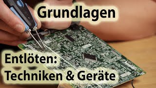 Grundlagen Entlöten Techniken Tipps und Geräte [upl. by Ilan]