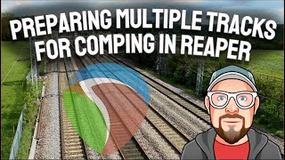 Preparing Multiple Tracks for Comping in REAPER [upl. by Anidualc539]