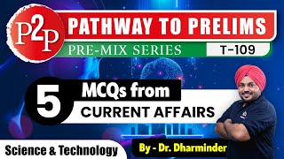 Can you Solve these 5 MCQs from Science amp Technology Current Affairs  Pathway to Prelims 2024 [upl. by Evaleen]