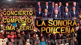 LA SONORA PONCEÑA CONCIERTO COMPLETO FESTIVAL VIVA LA SALSA  LIMA PERÚ 2019 [upl. by Onida861]