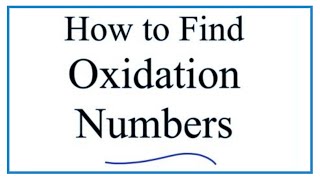 How to Find Oxidation Numbers Rules and Examples [upl. by Attenaej]