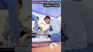 Saudi Arabia Electrician work 138Kv joint minivlog electrical tranding shortvideo saudiavlog [upl. by Ethelstan]