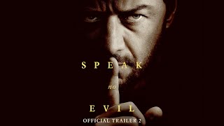 Speak No Evil  Official Trailer 2 [upl. by Bergerac]