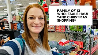 FAMILY OF 13 WHOLESALE HAUL AND CHRISTMAS SHOPPING [upl. by Haile359]