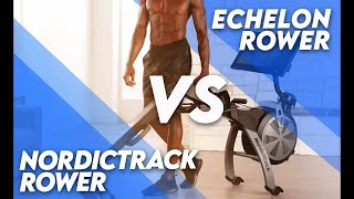 Echelon Rower vs NordicTrack Rower Updated Which One Is Better Which is Ideal For You [upl. by Sabsay]