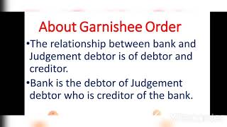 GARNISHI ORDER GARNISHEE ORDERBANKING FIRSTWHO ISSUE GARNISHEE ORDER DEBTORCREDITORJUDGEDEBTOR [upl. by Llerrot330]