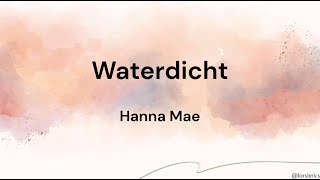 Waterdicht  Hanna Mae LYRICSSONGTEKST [upl. by Knut]