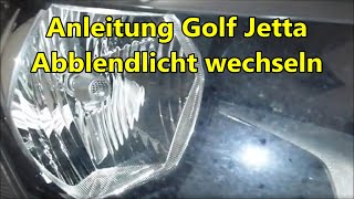 Anleitung Golf Jetta Abblendlicht H7 Glühlampe Lampe wechseln tauschen ersetzen change dim light [upl. by Peih]