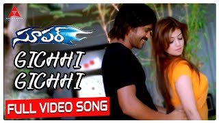 Gichhi Gichhi Video Song  Super Movie  Nagarjuna Ayesha Takia Anushka  Annapurna Studio [upl. by Artemahs]