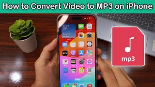 How to Convert Video to MP3 on Your iPhone [upl. by Ahsetel731]