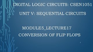 module5lecture17 conversion of FlipFlops [upl. by Strephonn]