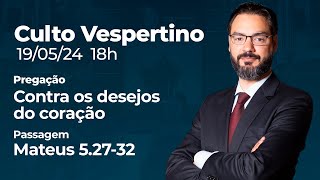 🔴 Culto Vespertino  1905 18h  Pr Lucas Previde [upl. by Ramiah]