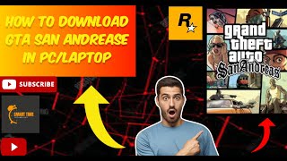 How to Download Gta San Andreas In PCLaptopSmart Time Technology [upl. by Bev]