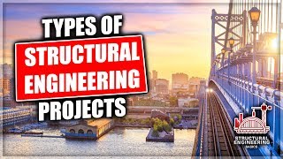 What Do Structural Engineers Do  Types of Structural Engineering Projects [upl. by Sagerman975]