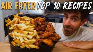 My 10 Greatest Air Fryer Recipes of All Time [upl. by Eissehc326]