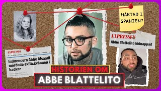 HISTORIEN OM ABBE BLATTELITO  Sveriges Värsta Influencer [upl. by Meil493]