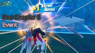 fortnite End Chapter 5 and Win [upl. by Eahcim]