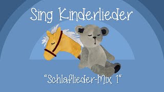 SchlafliederMix 1  Die schönsten Schlaflieder  Schlaflieder zum Mitsingen  Sing Kinderlieder [upl. by Drarrej211]