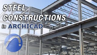 Steel Constructions in Archicad Tutorial [upl. by Norvil]