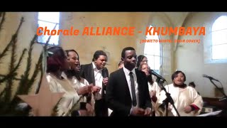 Khumbaya  Chorale Alliance Soweto Gospel Choir Cover [upl. by Onilatac]